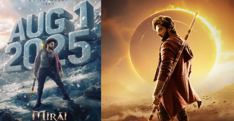 Super Yodha: ఏప్రిల్ నుండి ఆగస్ట్ 1కి 'మిరాయ్'