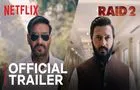 Raid 2: ఆసక్తికరంగా ‘రైడ్‌ 2’ ఓటీటీ ట్రైలర్‌..స్ట్రీమింగ్  ఎప్పుడంటే.. 