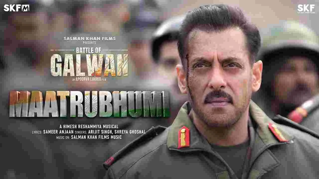 Battle Of Galwan: ‘బ్యాటిల్‌ ఆఫ్‌ గల్వాన్‌’  ఉద్విగ్నంగా  ‘మాతృభూమి’ సాంగ్  