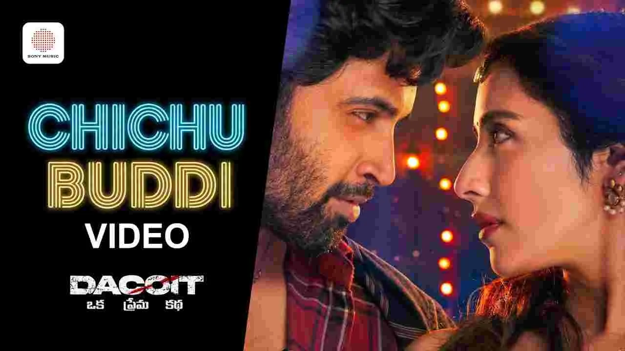 Dacoit: అడివి శేష్- జోనిత షేక్ చేసిన సాంగ్ వచ్చేసింది 