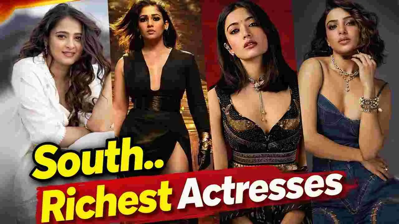 సౌత్‌లో.. రిచ్చెస్ట్ హీరోయిన్ ఎవ‌రో తెలుసా!