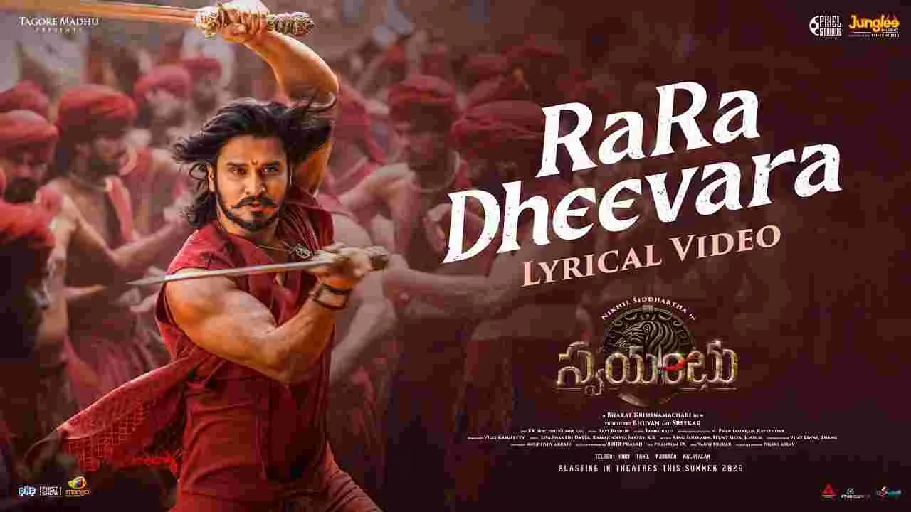 రారా ధీవ‌ర‌.. స్వ‌యంభూ నుంచి లిరిక‌ల్ వీడియో 