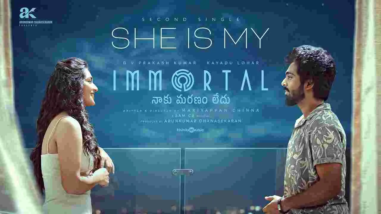 Immortal Movie: జీవీ ప్రకాశ్‌ మూవీ నుంచి 'షీ ఈజ్ మై' సాంగ్‌